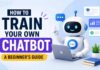 How to Train Your Own Chatbot