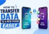 How to Transfer Data to a New Phone Easily