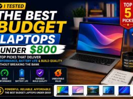 Best Budget Laptops Under $800 Compared