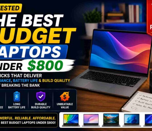 Best Budget Laptops Under $800 Compared
